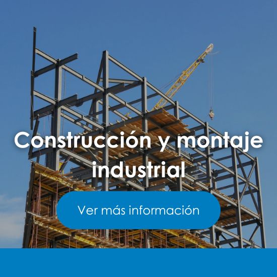 Construcción y montaje industrial